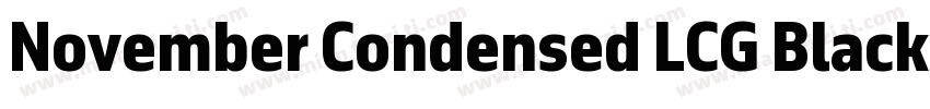 November Condensed LCG Black Italic字体转换